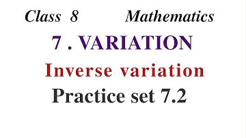 Variation|Practice set 7.2| inverse variation|Class 8 Mathematics