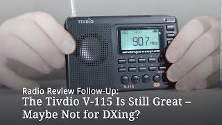 Tivdio V-115 Radio Follow-Up Review – Not for DXers