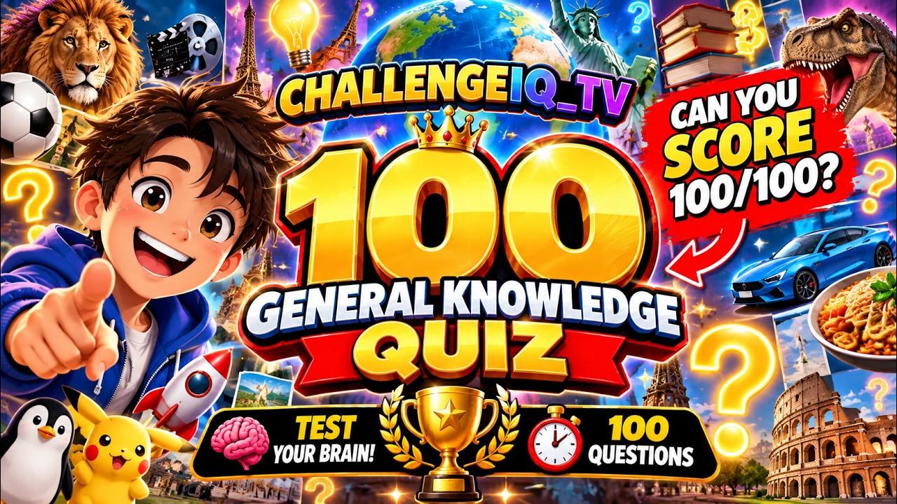 Trivia Final Question 100 General Knowledge Questions 🧠 Can You Beat This Ultimate Trivia ...