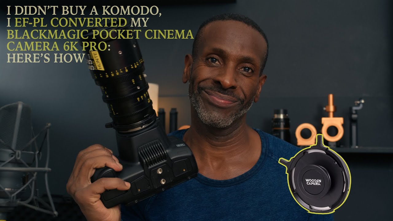 I didn't buy a KOMODO, I PL Converted My BMPCC 6K PRO: HERE'S HOW