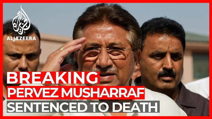 Former Pakistani President Pervez Musharraf sentenced to death - DayDayNews