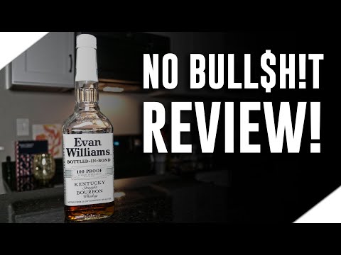 Evan Williams Bottled In Bond (No Bull$h!t Bourbon Review)