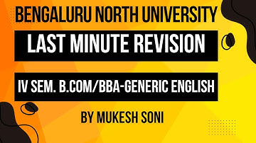 Exam Revision: 4th Sem B.Com/BBA-Generic English : BNU