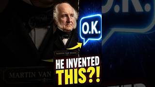 The US President Who ACCIDENTALLY Invented 'O.K.'?! #history #ushistory #worldhistory