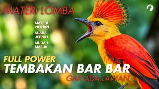 MASTERAN BURUNG GACOR MATERI KASAR FULL TEMBAKAN BAR BAR PANJANG COCOK UNTUK MURAI BATU