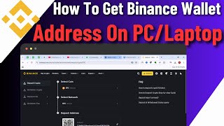 How To Get Binance Wallet Address On PC/Laptop/Computer | Quick & Easy