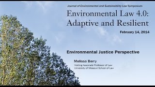 2014 JESL Symposium - Environmental Justice Perspective