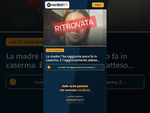 Video Udine. Ritrovata Martina, la ragazza scomparsa da venerdì sera
