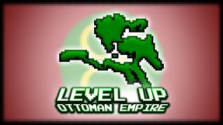 Level Up - Ottoman Empire