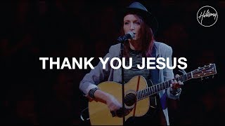 Video-Miniaturansicht von „Thank You Jesus - Hillsong Worship“