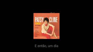 Crazy - Patsy Cline (Legendado/traduzido)