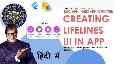 [HINDI] #12 Creating Lifelines UI In KBC App || Flutter KBC Quiz App Tutorial In Hindi