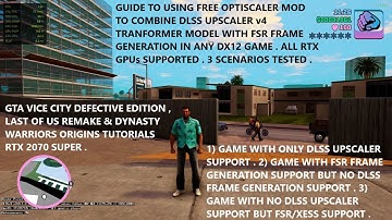 DLSS 4 AI Upscaler + FSR Frame Gen Optiscaler Mod Guide GTA , Dynasty Warriors Origins & Last Of Us