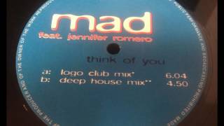 Mad feat. Jennifer Romero - Think Of You