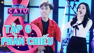 Sàn đấu ca từ 2 | tập 6 vòng 2: Anh Đức, Ngô Kiến Huy 