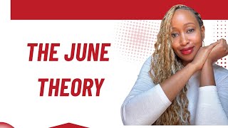 THE JUNE THEORY