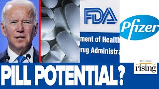 Biden Admin In Talks To Buy 10M Doses Of Pfizer’s Anti-COVID Pill, FDA Considers Use Authorization