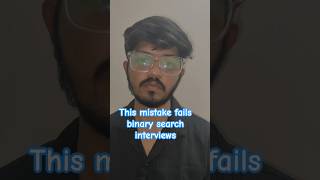 Binary Search Mistake That Fails Interviews ❌