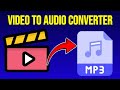 Video To Audio Converter For Pc | Laptop me Video ko Audio Mein Kaise Convert Karen