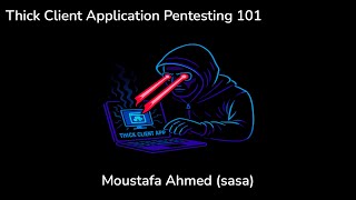 Thick Client Application Pentest in Arabic | اختبار اختراق بالعربي