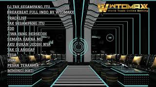 Download Lagu DJ TAK SEGAMPANG ITU BREAKBEAT FULL INDO BY WTOMAXX MP3