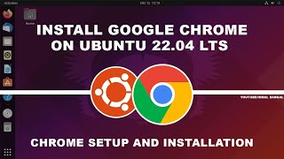 how to install google chrome on ubuntu 22.04 lts ? | step by step | 2022