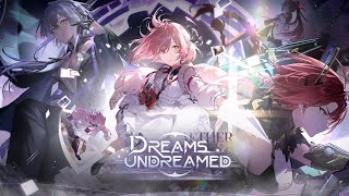 Dreams Undreamed Version Trailer // Aether Gazer