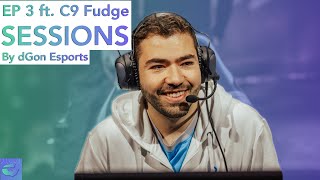 SESSIONS EP 3 w/ C9 Fudge: A Deep Dive into His Personal Life