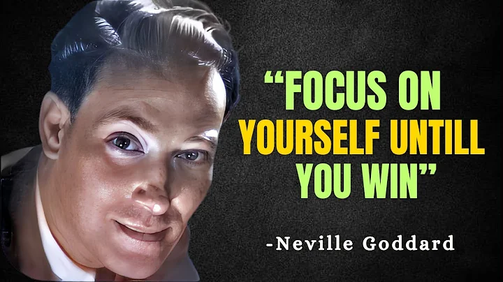 FOCUS ON YOU UNTILL YOU WIN - Neville Goddard Motivation