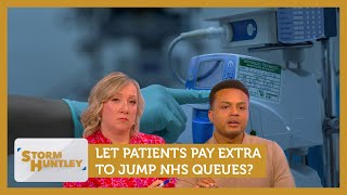 Let Patients Pay Extra To Jump Nhs Queues? Feat. Emily Andrews & Albie Amankona | Storm Huntley