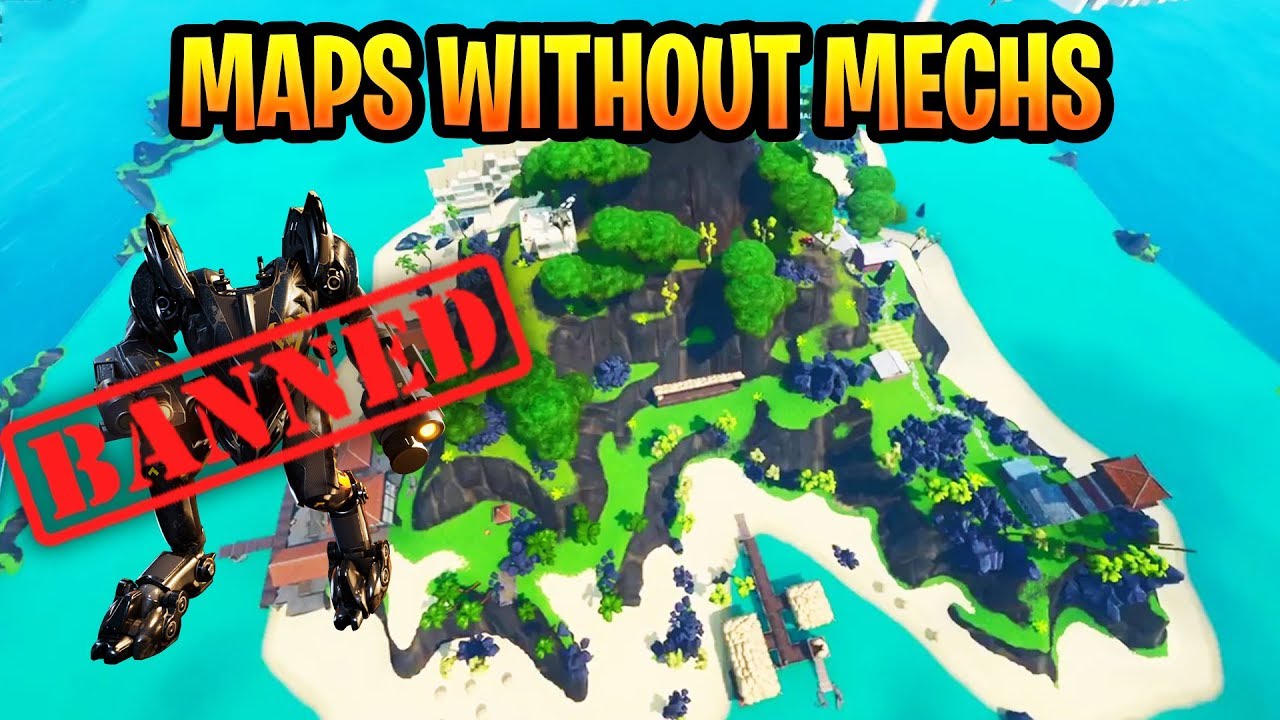 Best Maps Without Mechs In Fortnite With Codes # ...