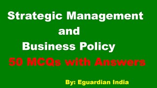 Strategic Management and Business Policy MCQs with Answers