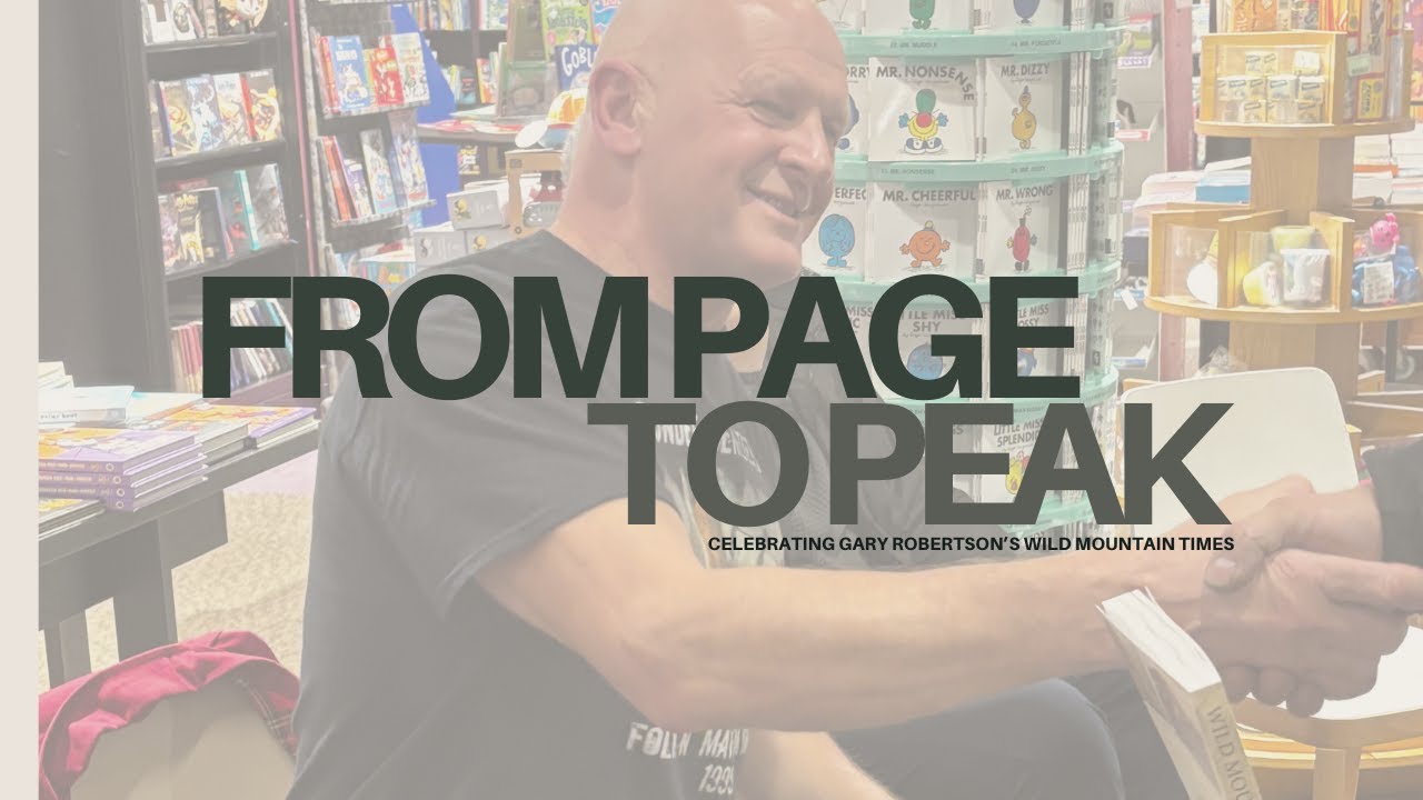 From Page to Peak | Celebrating Gary Robertson’s Wild Mountain Times