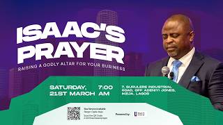 Isaac's Prayer | March 2026 Edition | 21st March 2026