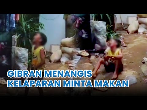 Viral Video Gibran Menangis Kelaparan Minta Makan, Dibentak Ibu Kagak Punya Duit!