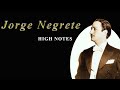 Jorge Negrete / High notes (Notas altas)