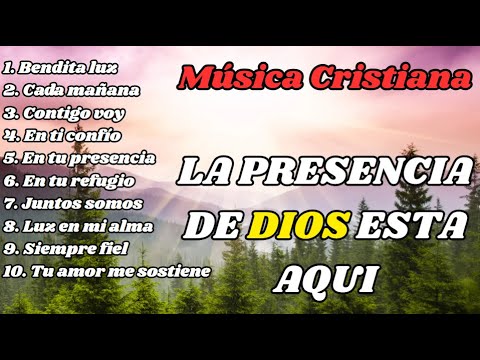 Alabanza Cristiana Que Transforma Tu Día | Música de Fe y Esperanza ...