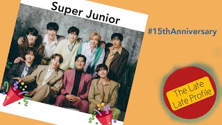 [SPECIAL.1] THE LATE LATE PROFILE : Profil singkat dan fakta singkat Super Junior
