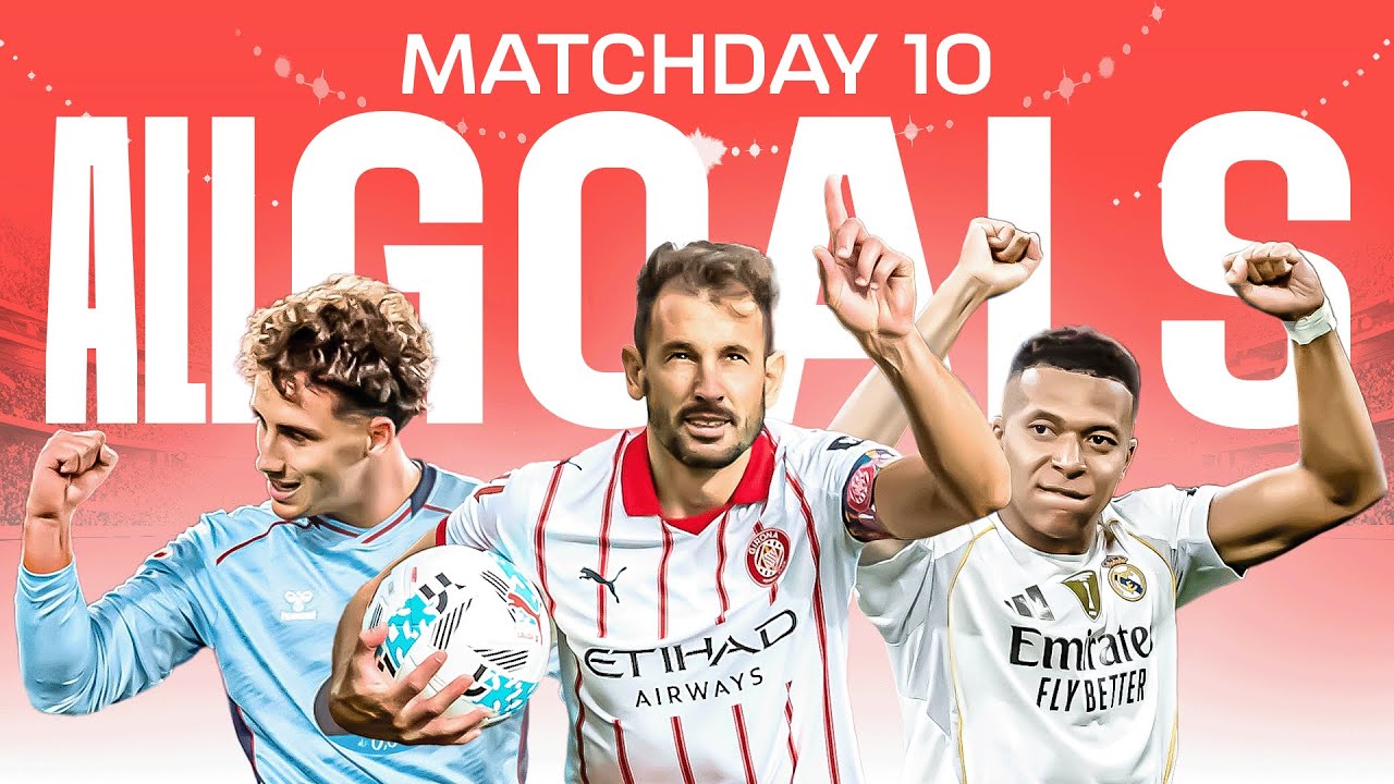 TODOS LOS GOLES de la JORNADA 10 LALIGA EA SPORTS 2025/26