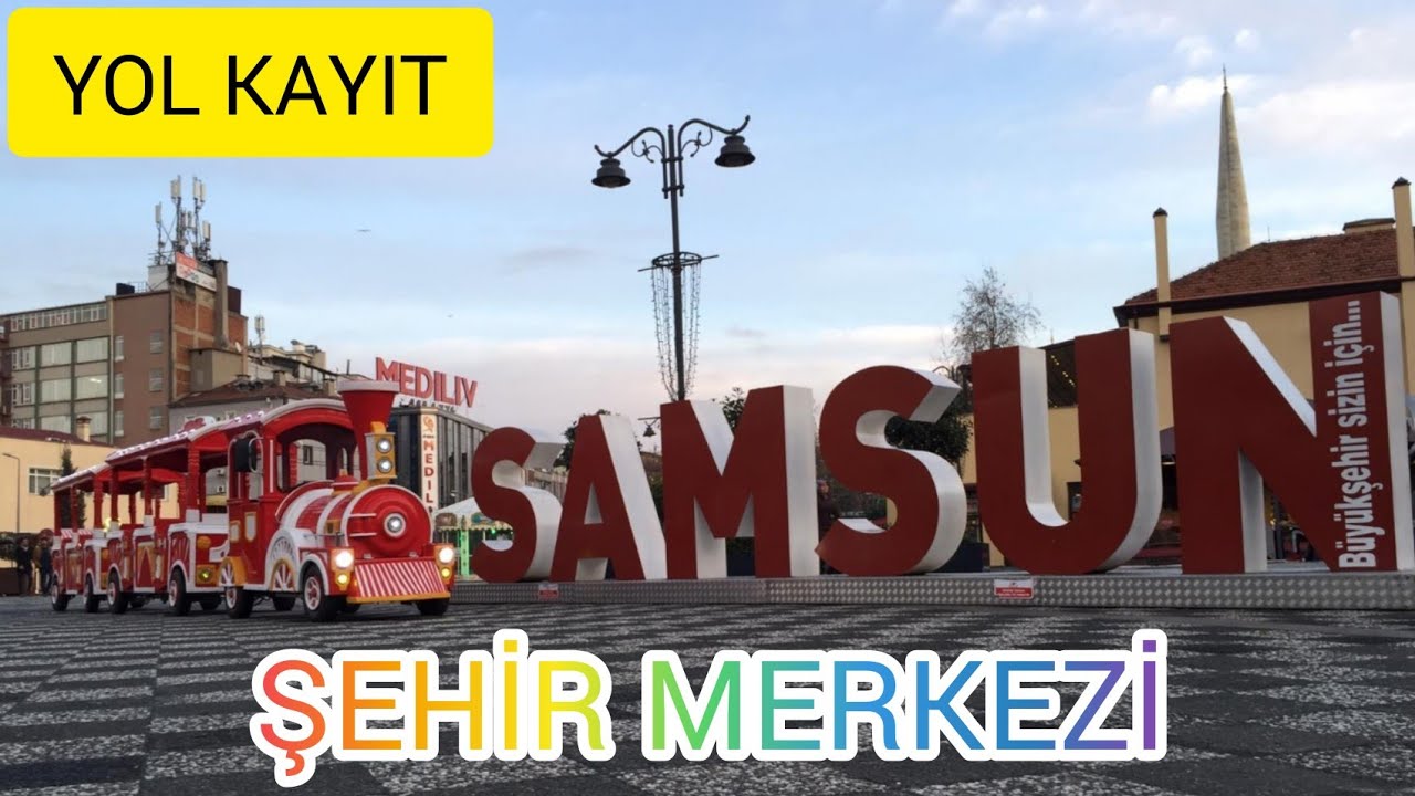 Samsun Gezisi Şehir Merkezi Centrum Vlog 1 | Yol Kayıt | Samsun Çarşı Seyahat Tur