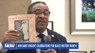 Ahn Saint Vincent Celebrations For Black History Month