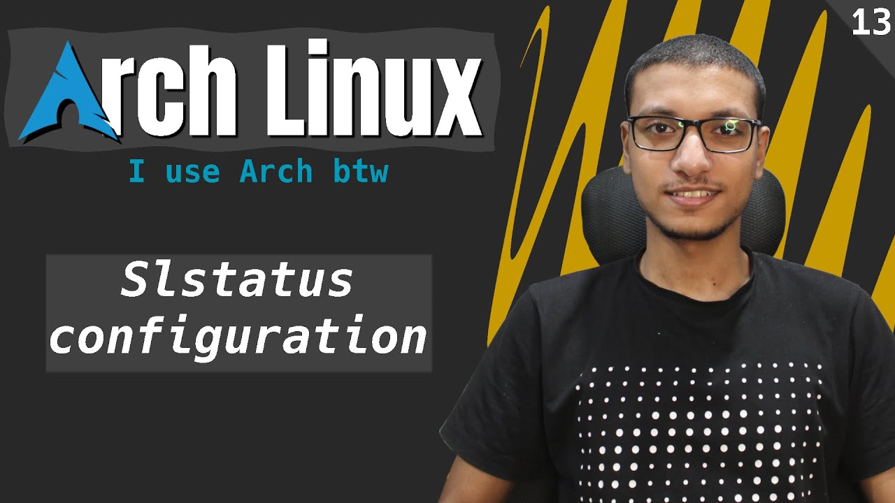 Arch Linux | Sltatus configuration [Arabic] - YouTube