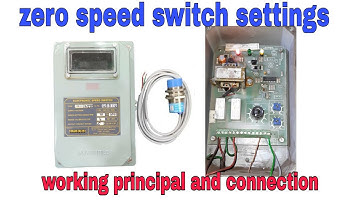 ZSS , zero speed switch setting working principle and connection explained in hindi