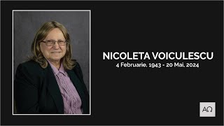 Serviciu de Priveghi - Nicoleta Voiculescu (4 Februarie 1943 - 20 Mai 2024)