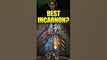 Best Warframe Incarnons?