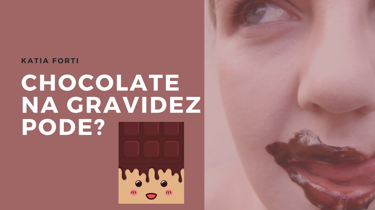Chocolate na Gravidez Pode?