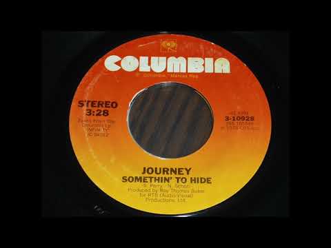 Journey - Somethin' To Hide 45pm
