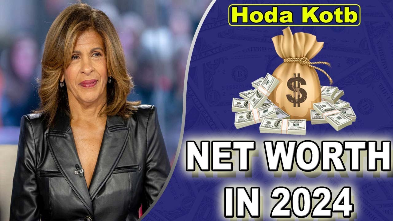 Hoda Kotb Net Worth 2024 {Sep 2024} What Is Hoda Kotb Net Worth