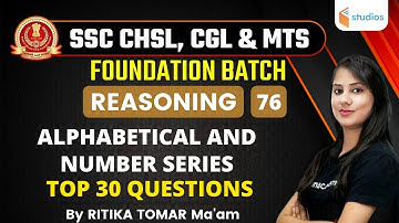 2:30 PM - SSC CHSL & CGL/MTS 2021 | Reasoning by Ritika Tomar | Alphabetical and Number Series