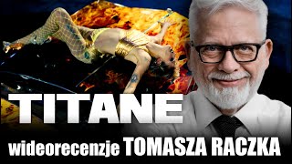 TITANE, reż. Julia Ducournau, prod. 2021 - wideorecenzja Tomasza Raczka.